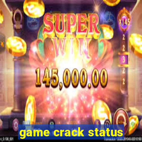 game crack status